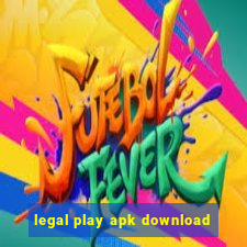 legal play apk download